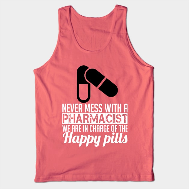 Don't mess with a pharmacist (1) Tank Top by nektarinchen